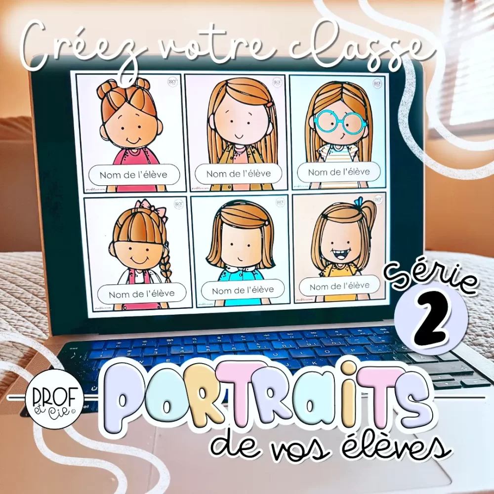 Portraits de vos élèves série 2 - Prof et cie