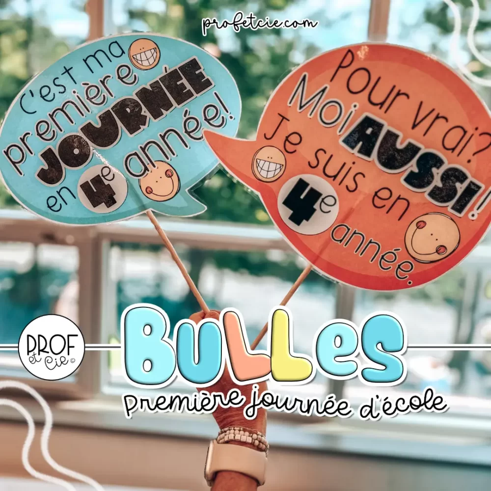 Bulles première journée d'école - Prof et cie