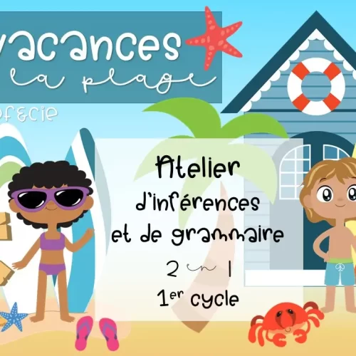 Vacances à la plage (page titre).jpg|Vacances à la plage (consignes).jpg|Vacances à la plage (planche 1).jpg|Vacances à la plage (cartes inférences 1).jpg|Vacances à la plage (carte grammaire).jpg|Vacances à la plage (fiche suivi 1).jpg