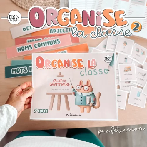 Organise la classe - 2e cycle - Prof et cie